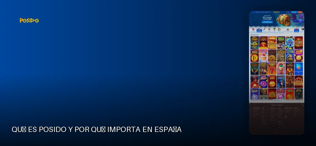 Qué es Posido y por qué importa en España