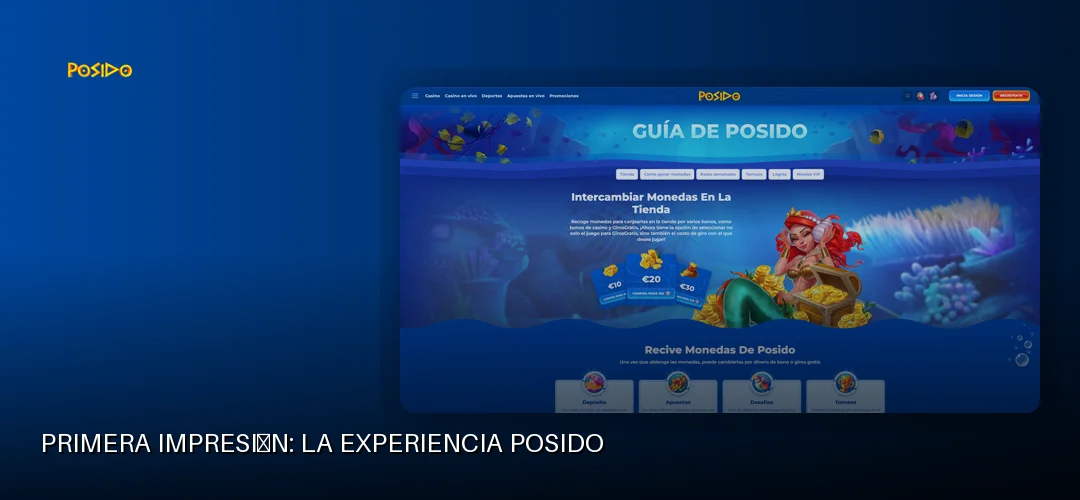 Primera impresión: la experiencia Posido